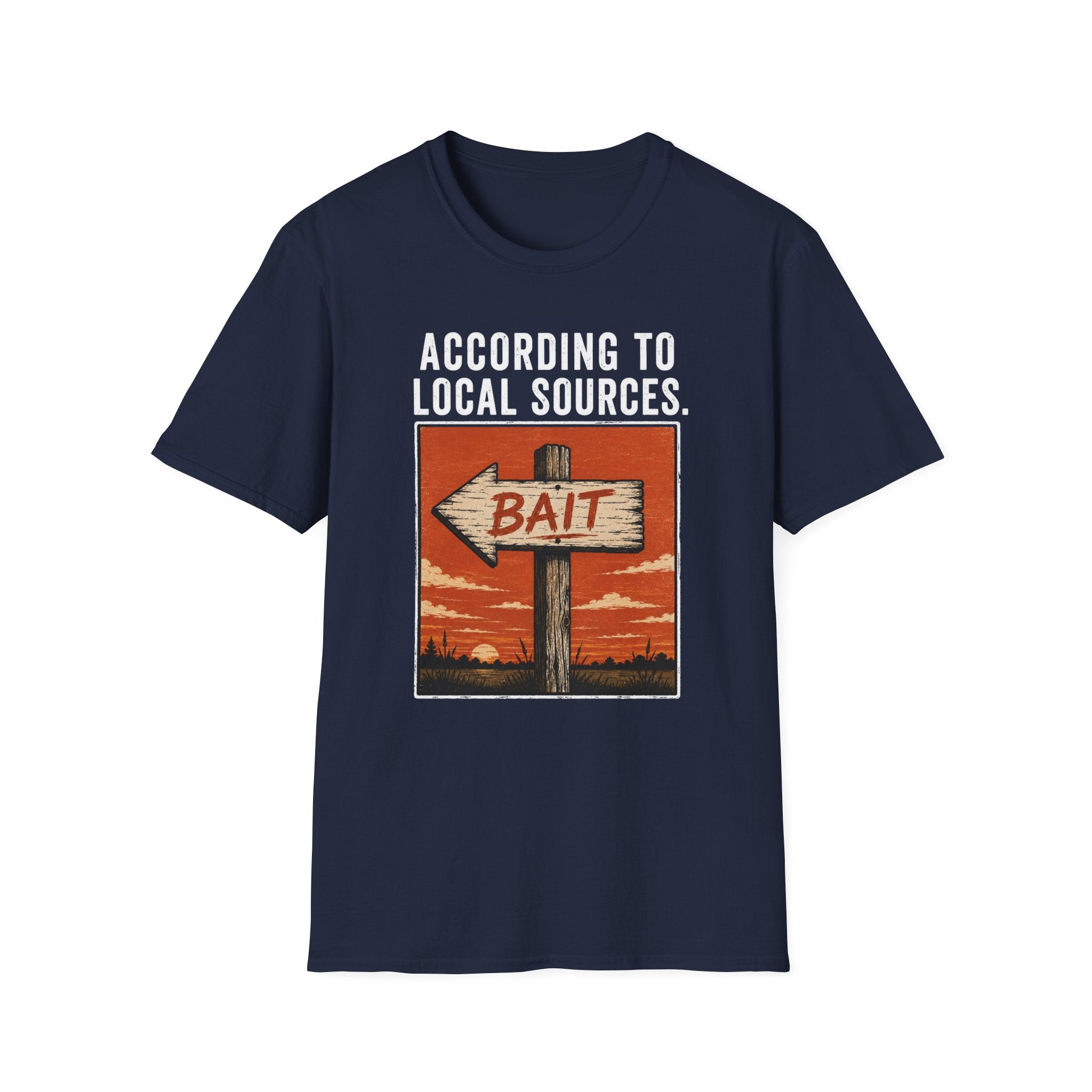 According To Local Sources T-Shirt
