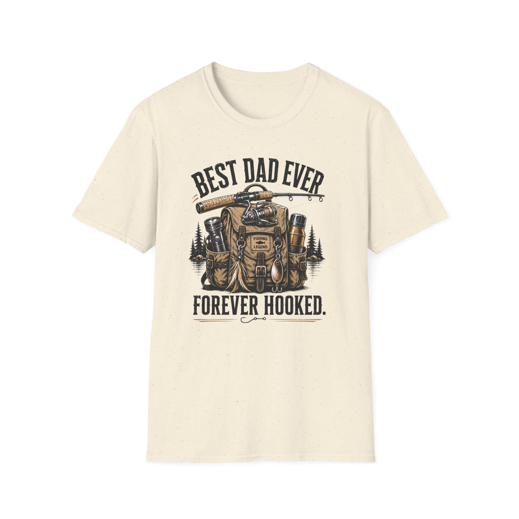 Best Dad Ever Forever Hooked T-Shirt