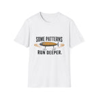 Some Patterns Run Deeper T-Shirt