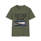 Sleep When They Stop Biting T-Shirt