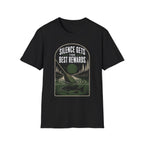Silence Gets The Best Rewards T-Shirt