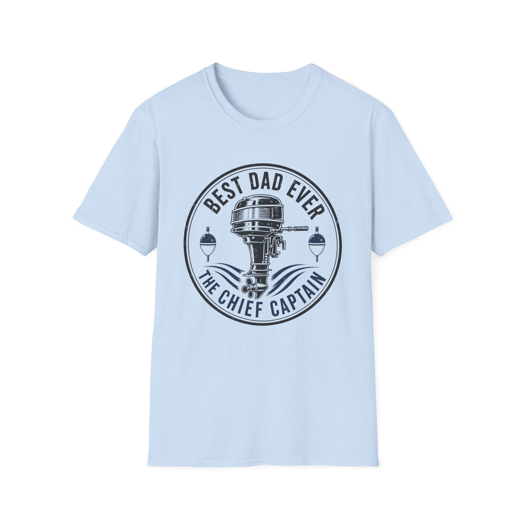 Best Dad Ever The Chief Captain T-Shirt