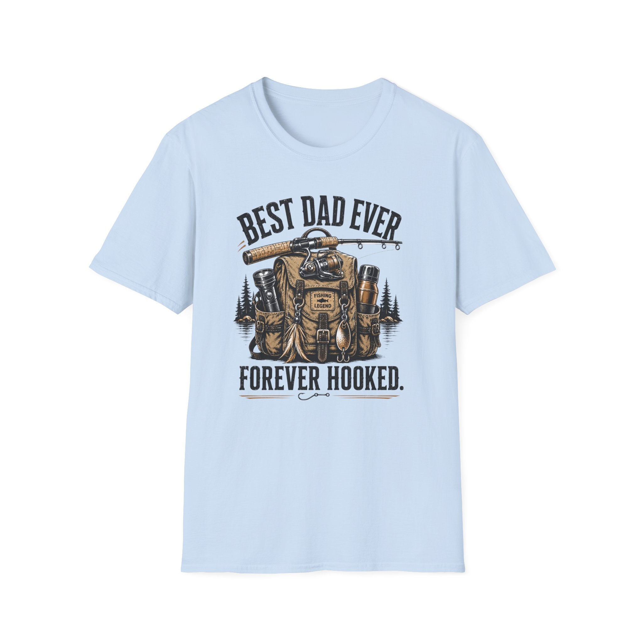 Best Dad Ever Forever Hooked T-Shirt