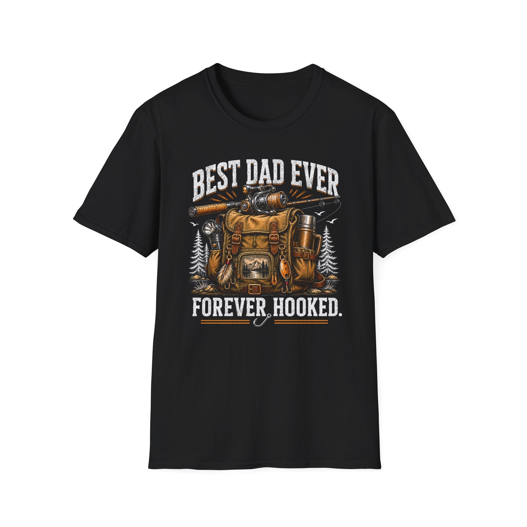 Best Dad Ever Forever Hooked T-Shirt