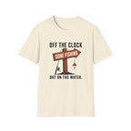 Off The Clock Out On The Water T-Shirt