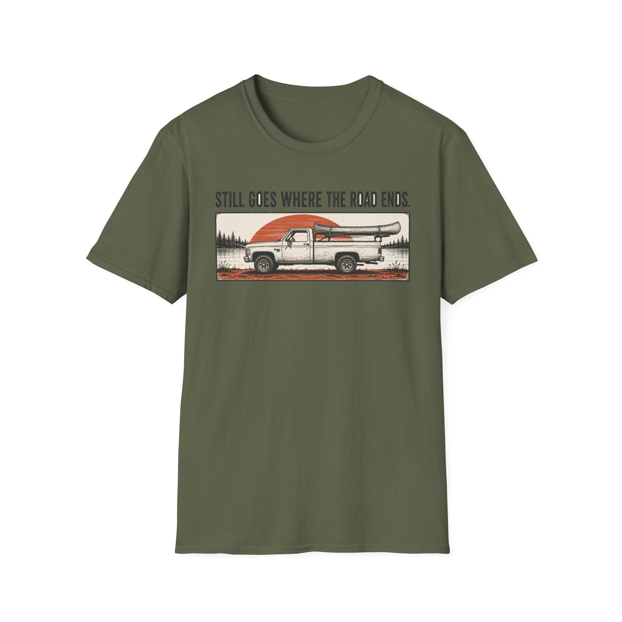Still Goes Where The Road Ends T-Shirt