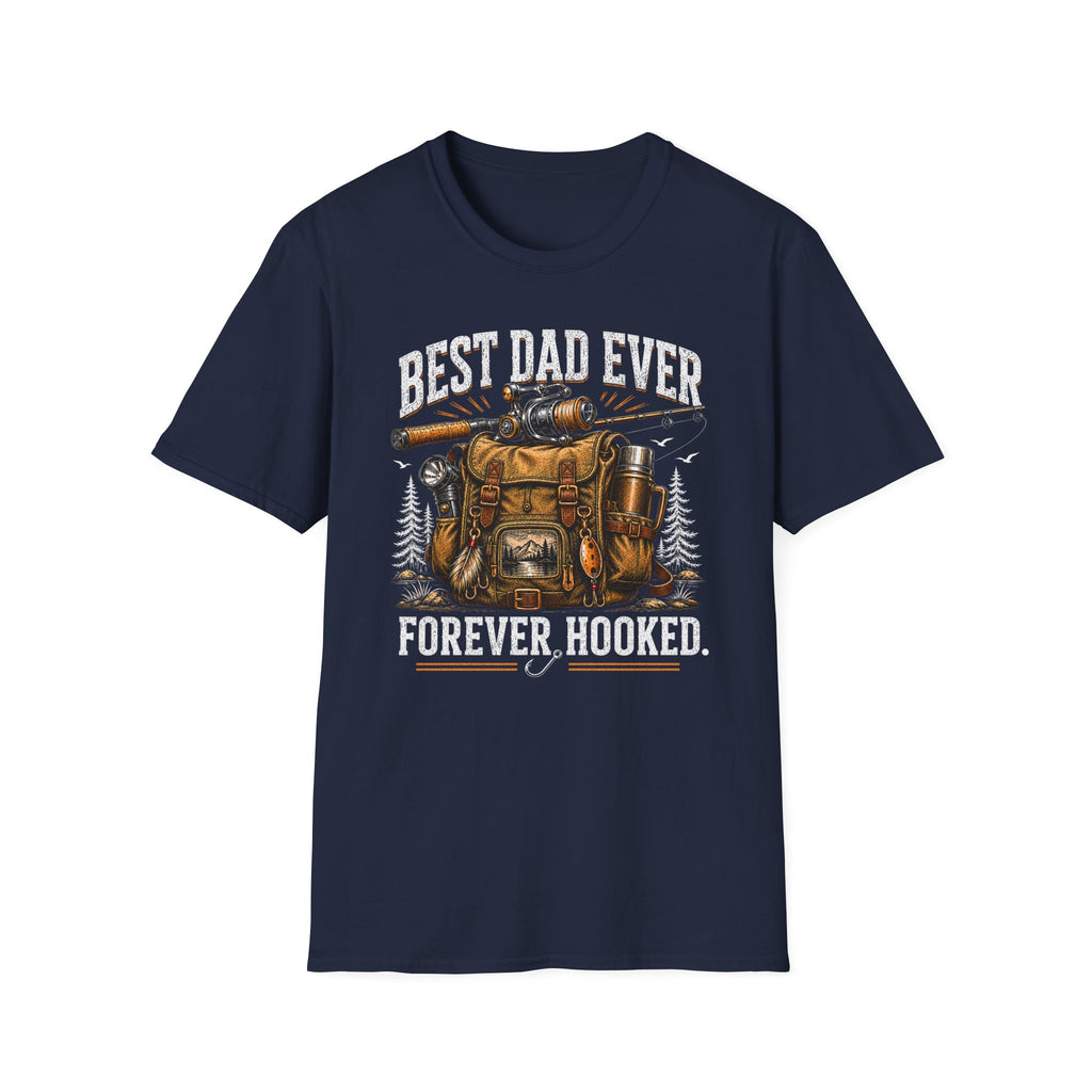 Best Dad Ever Forever Hooked T-Shirt