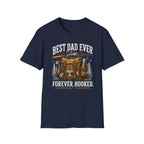 Best Dad Ever Forever Hooked T-Shirt
