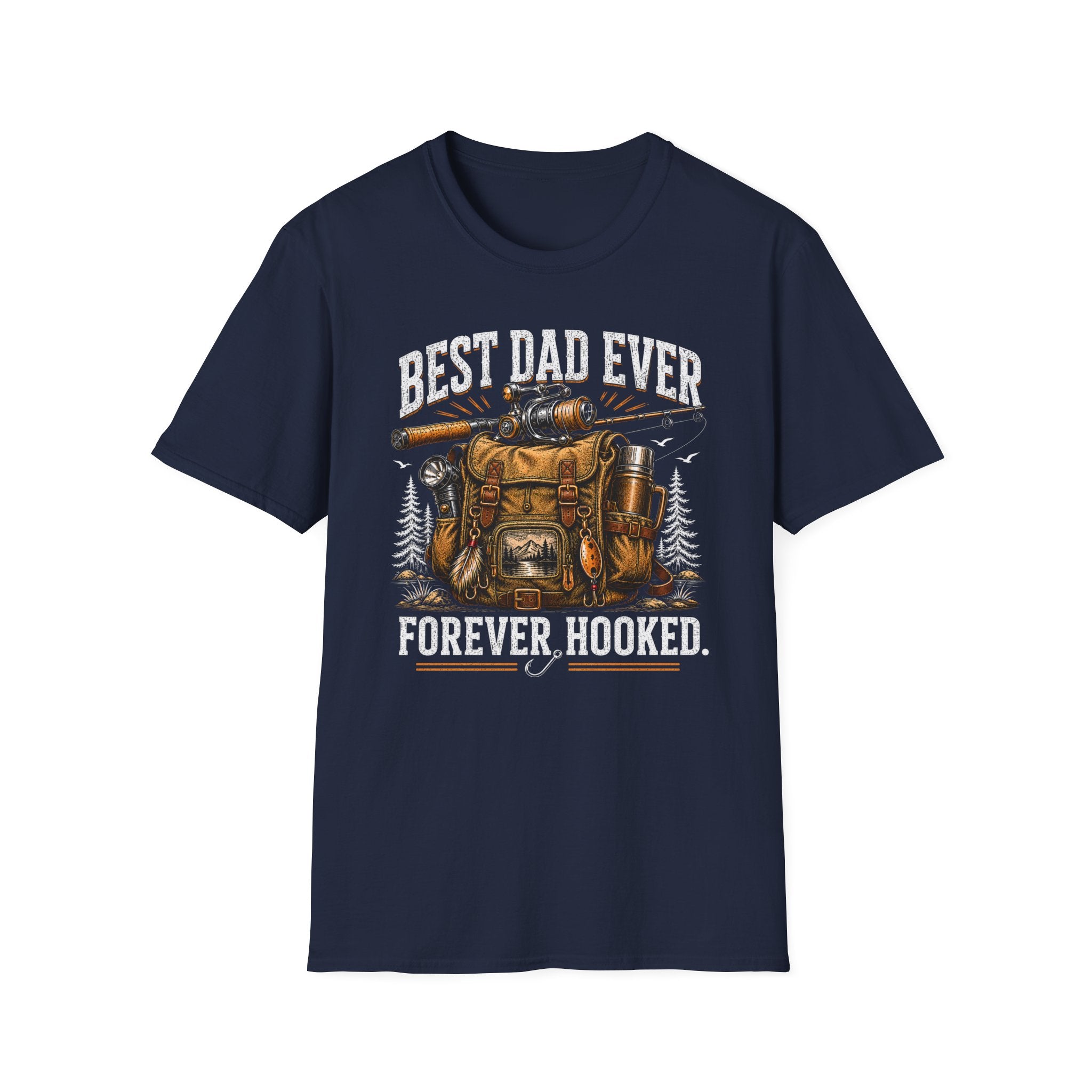 Best Dad Ever Forever Hooked T-Shirt