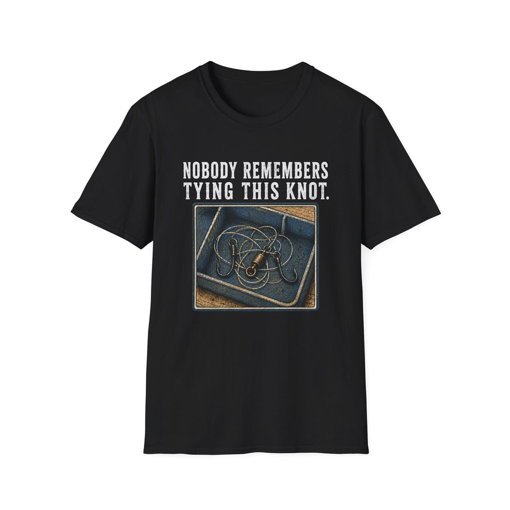 Nobody Remembers Tying This Knot T-Shirt