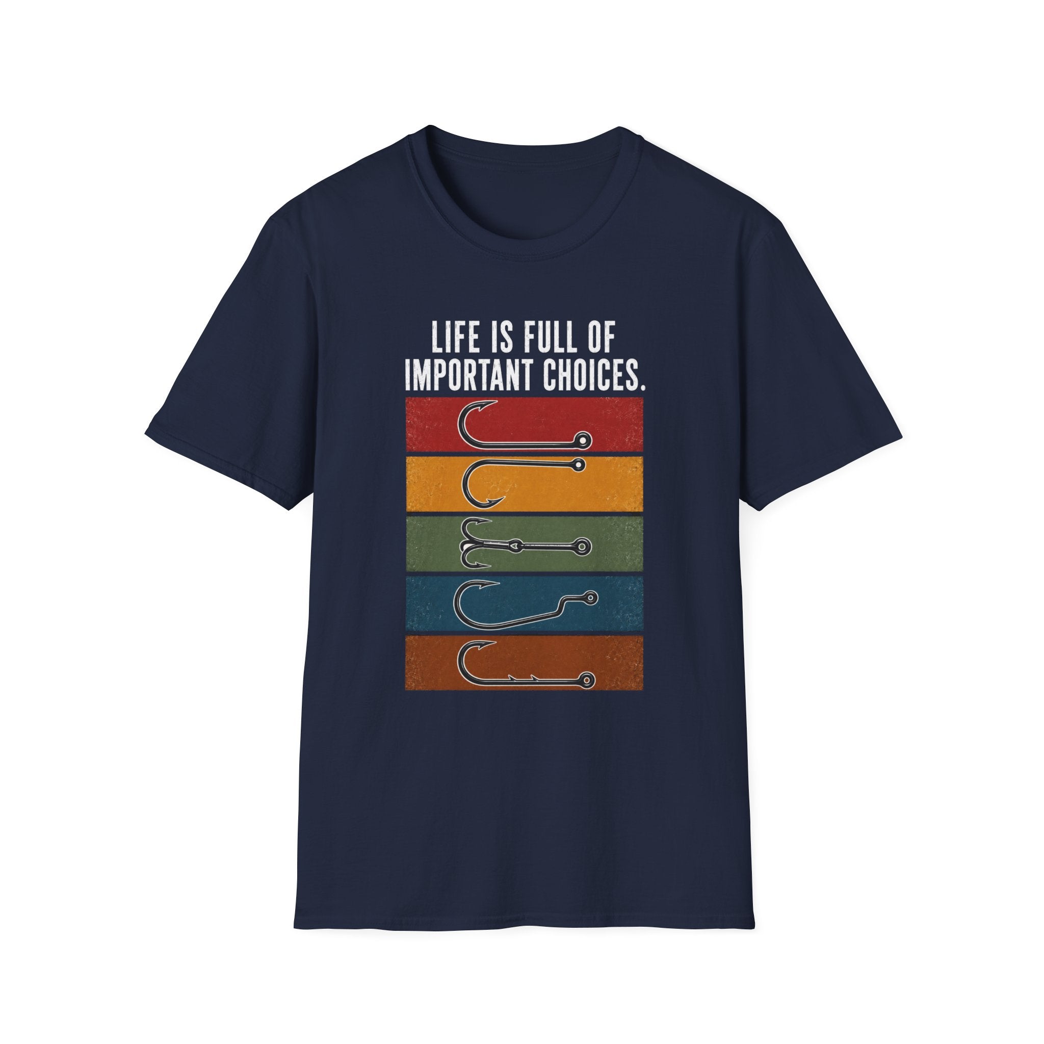 Life Is Full Off Important Choices T-Shirt