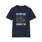 The First Cast T-Shirt