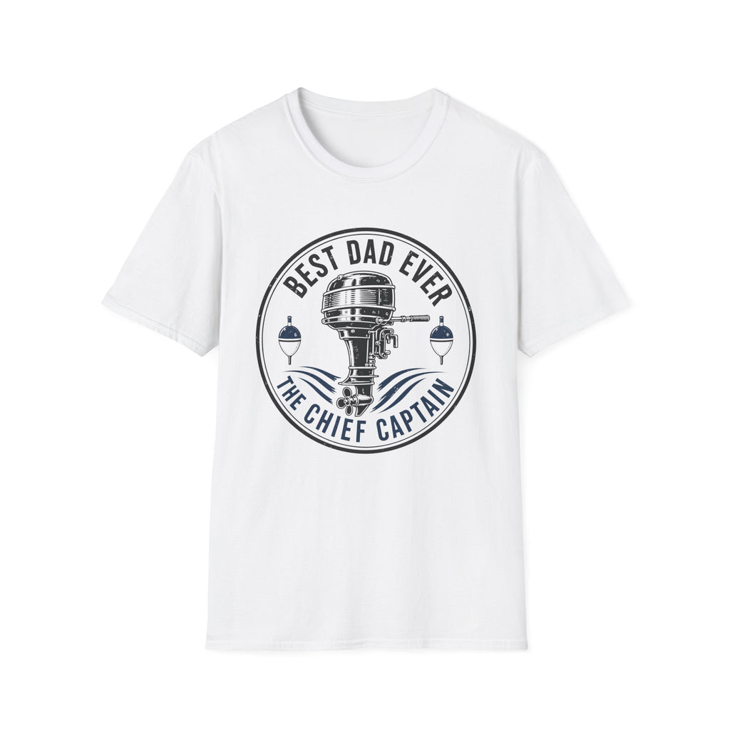 Best Dad Ever The Chief Captain T-Shirt