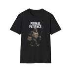 Primal Patience T-Shirt