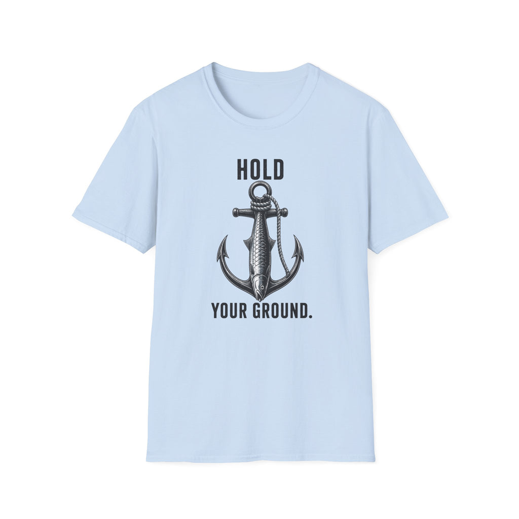 Hold Your Ground T-Shirt