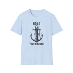 Hold Your Ground T-Shirt