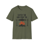 Catch Em And Cook Em T-Shirt