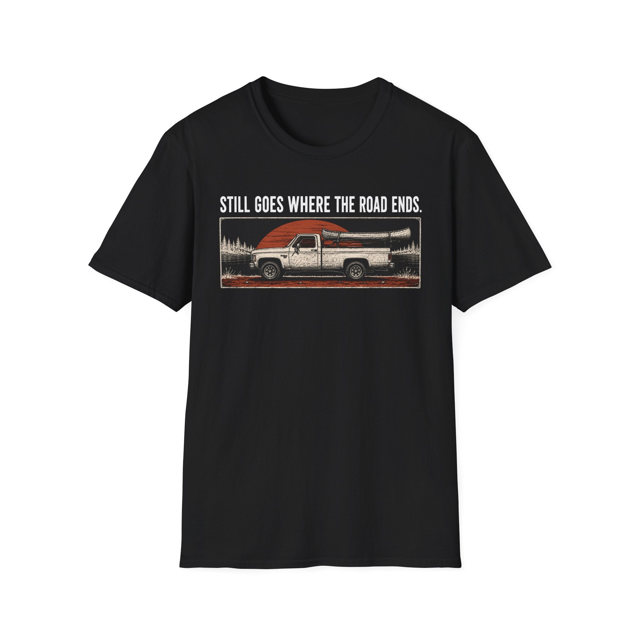 Still Goes Where The Road Ends T-Shirt