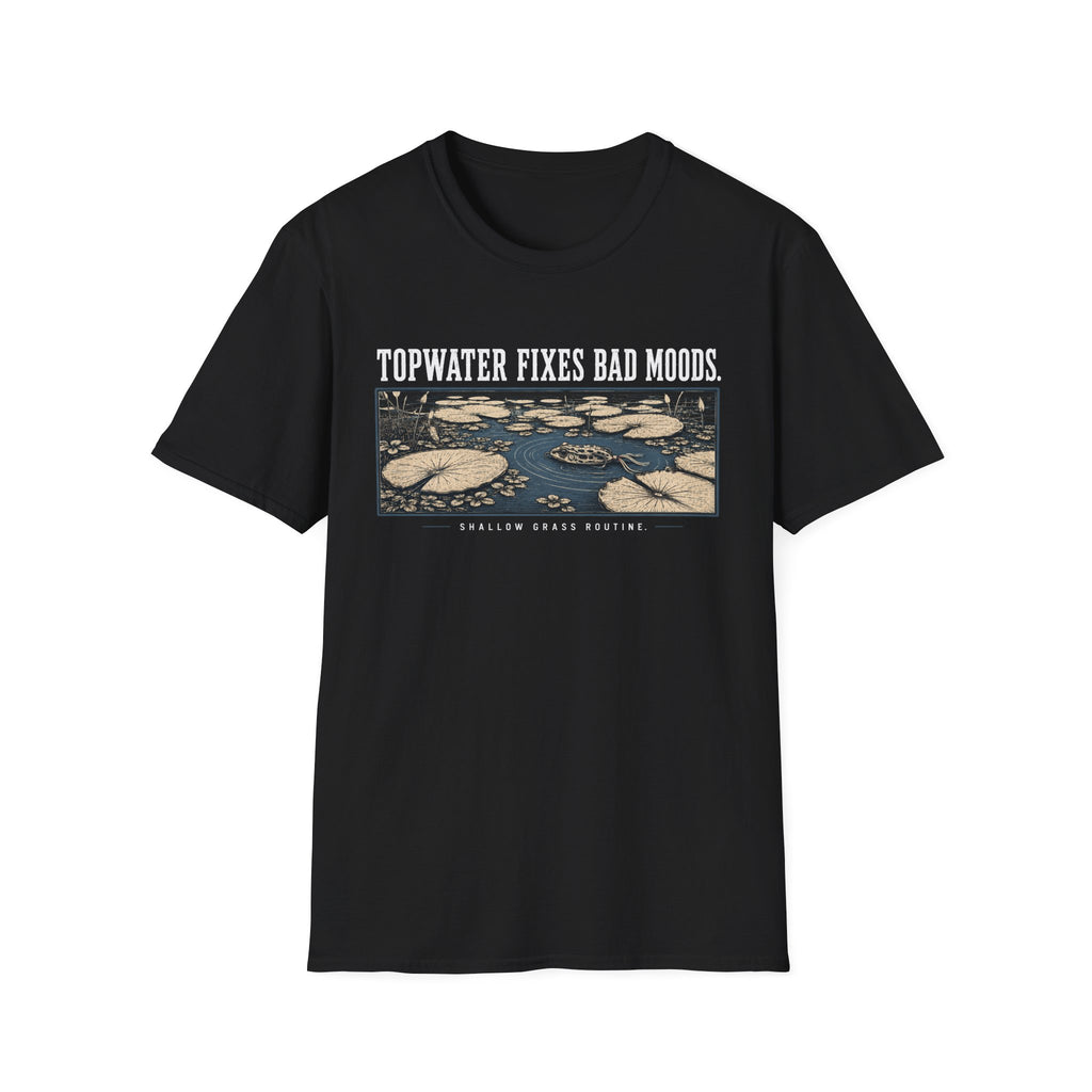 Topwater Fixes Bad Moods T-Shirt