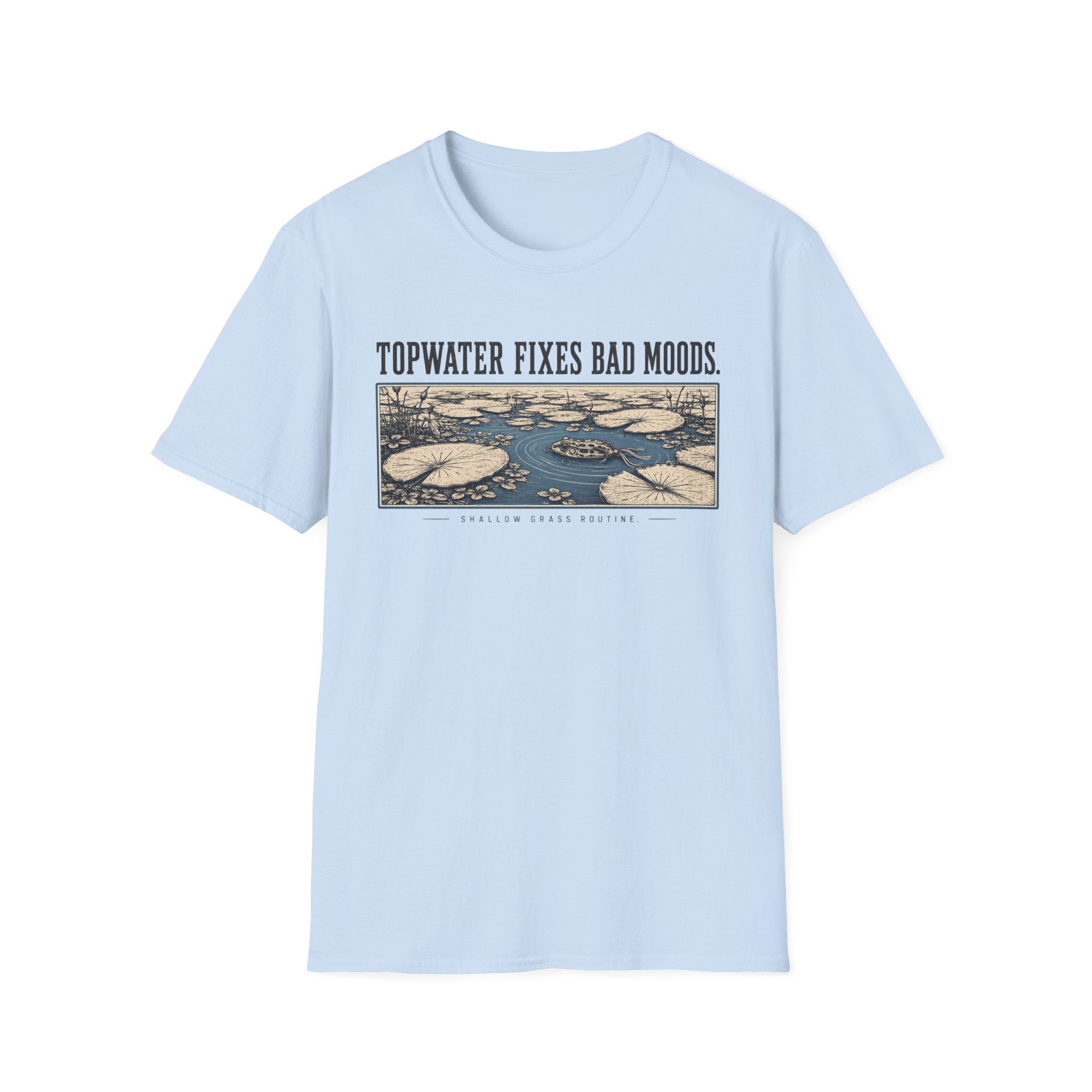 Topwater Fixes Bad Moods T-Shirt