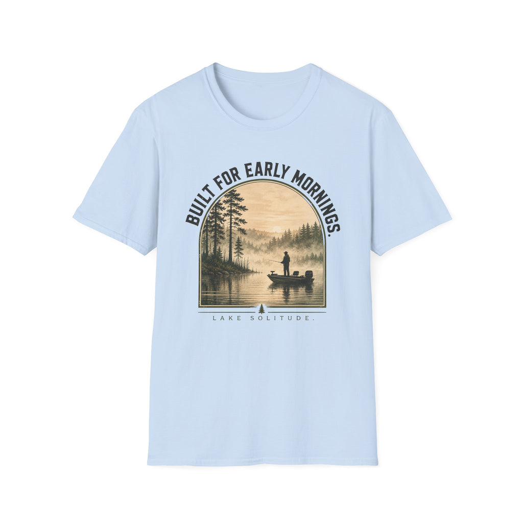 Built For Early Mornings T-Shirt