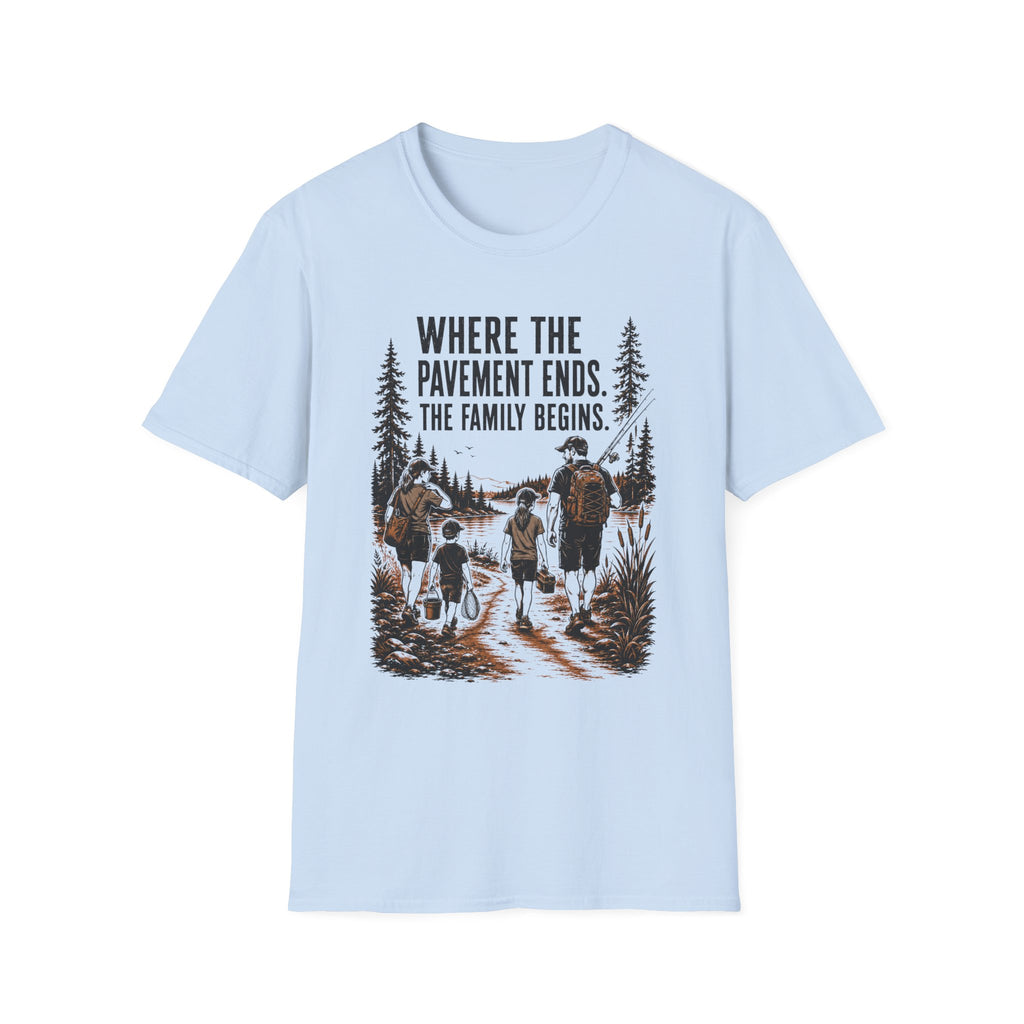 Where The Pavement Ends The Family Begins T-Shirt