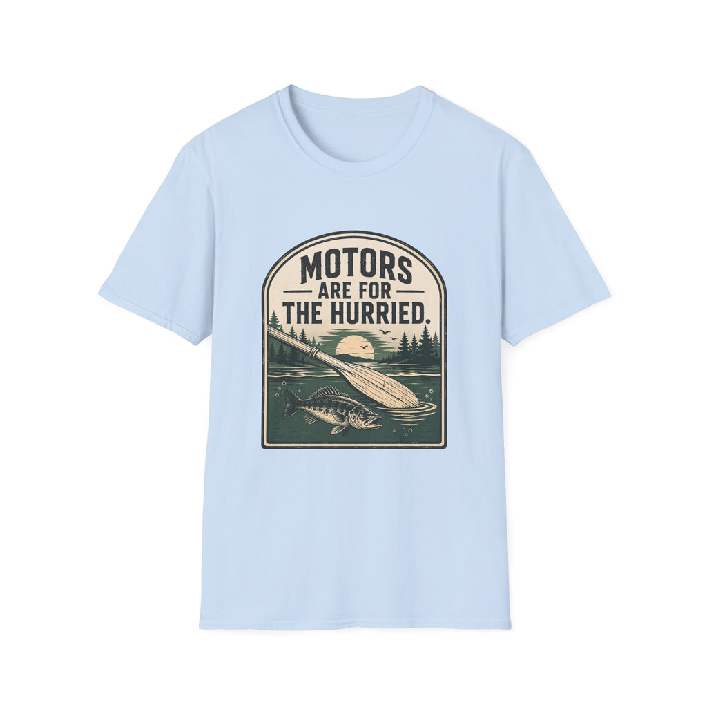 Motors Are For The Hurried T-Shirt