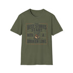 The Best Stories Start With A Broken Line T-Shirt