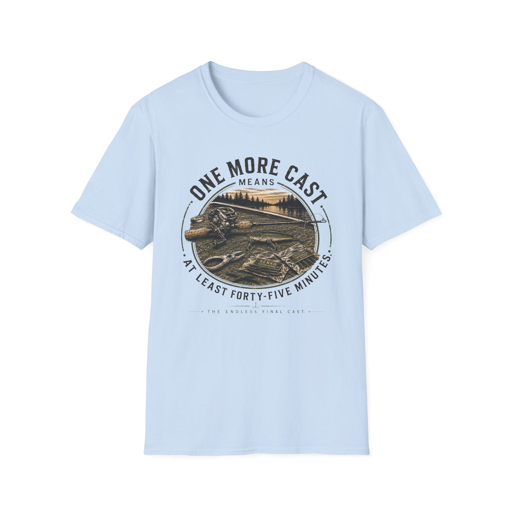 One More Cast T-Shirt