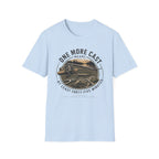 One More Cast T-Shirt