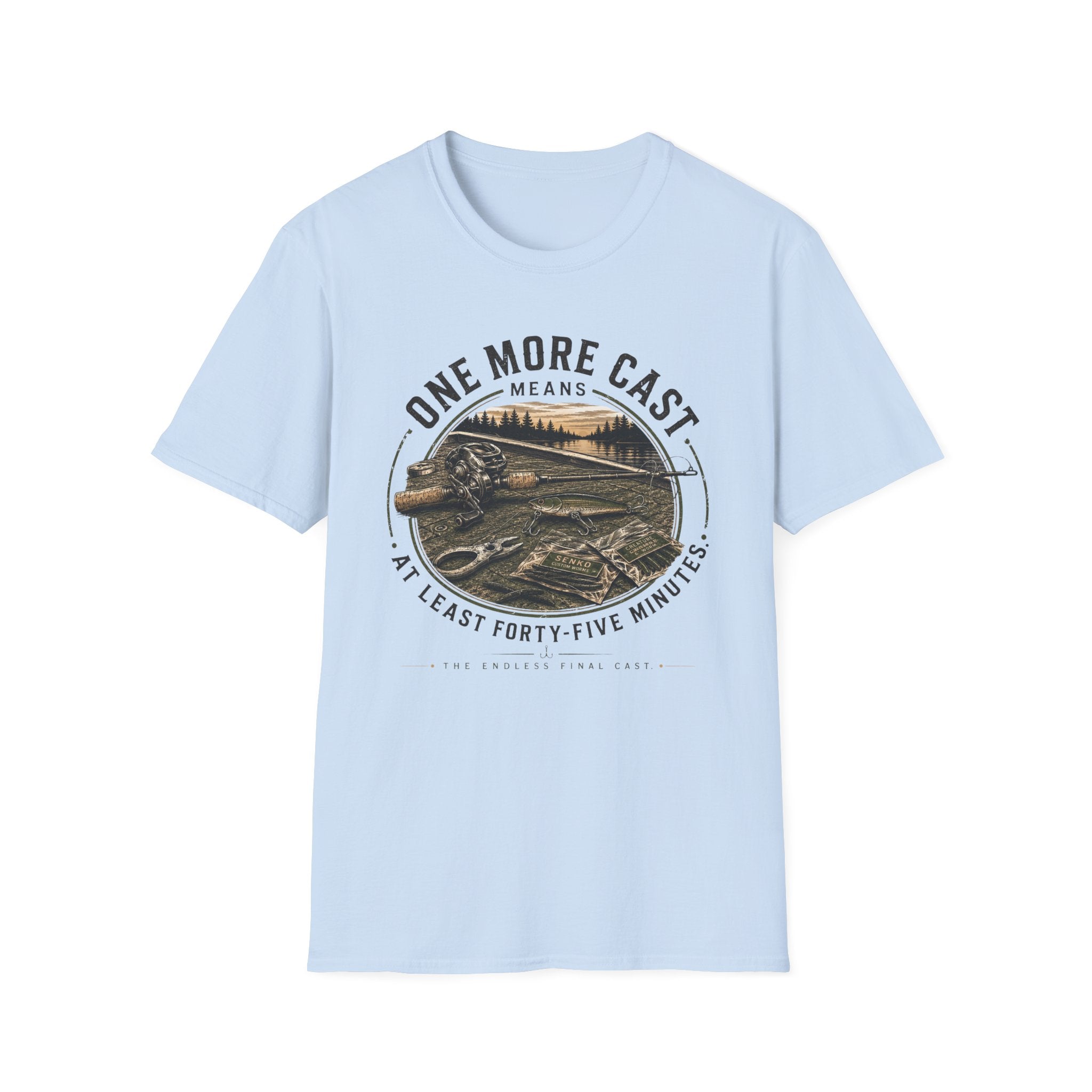 One More Cast T-Shirt
