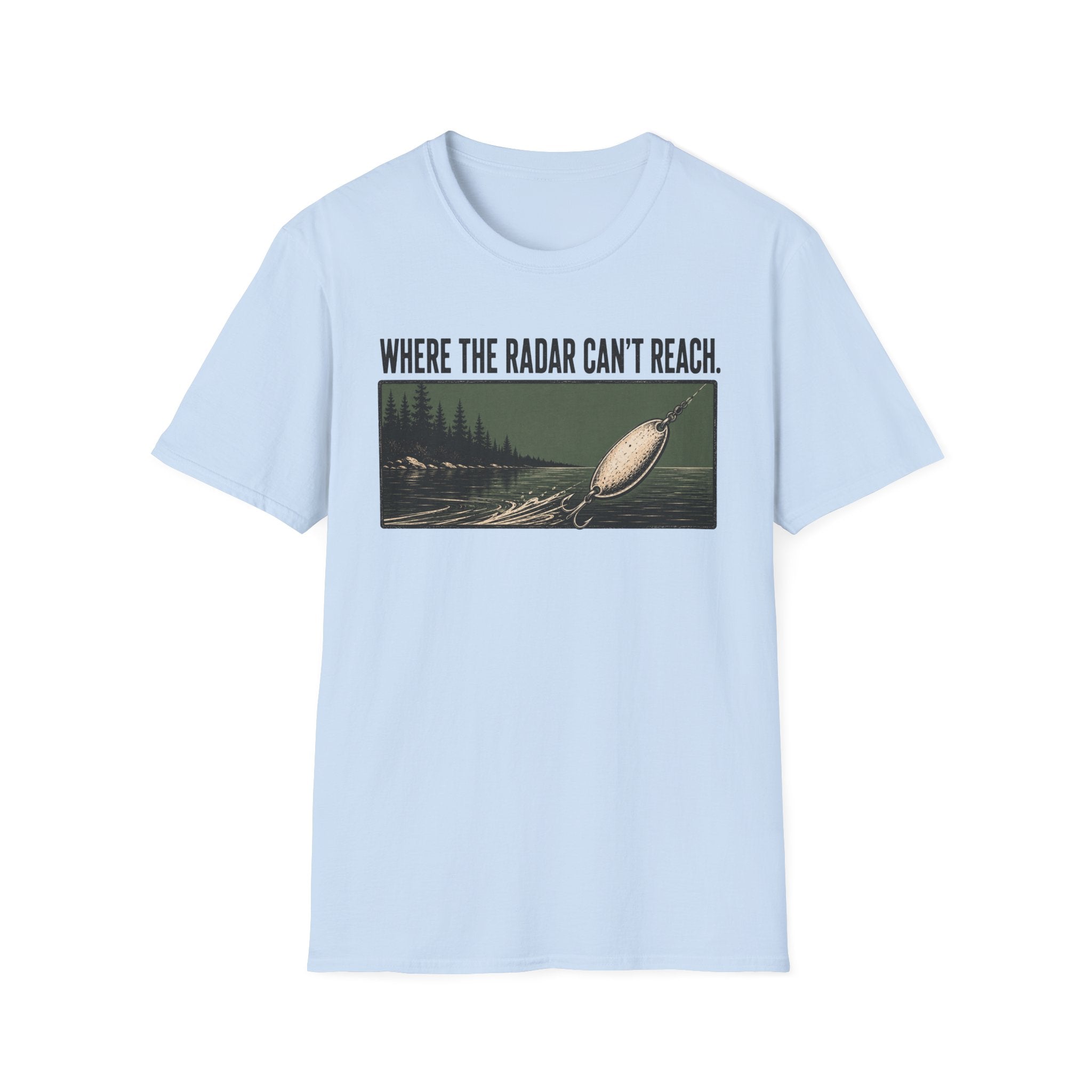 Where The Radar Can't Reach T-Shirt