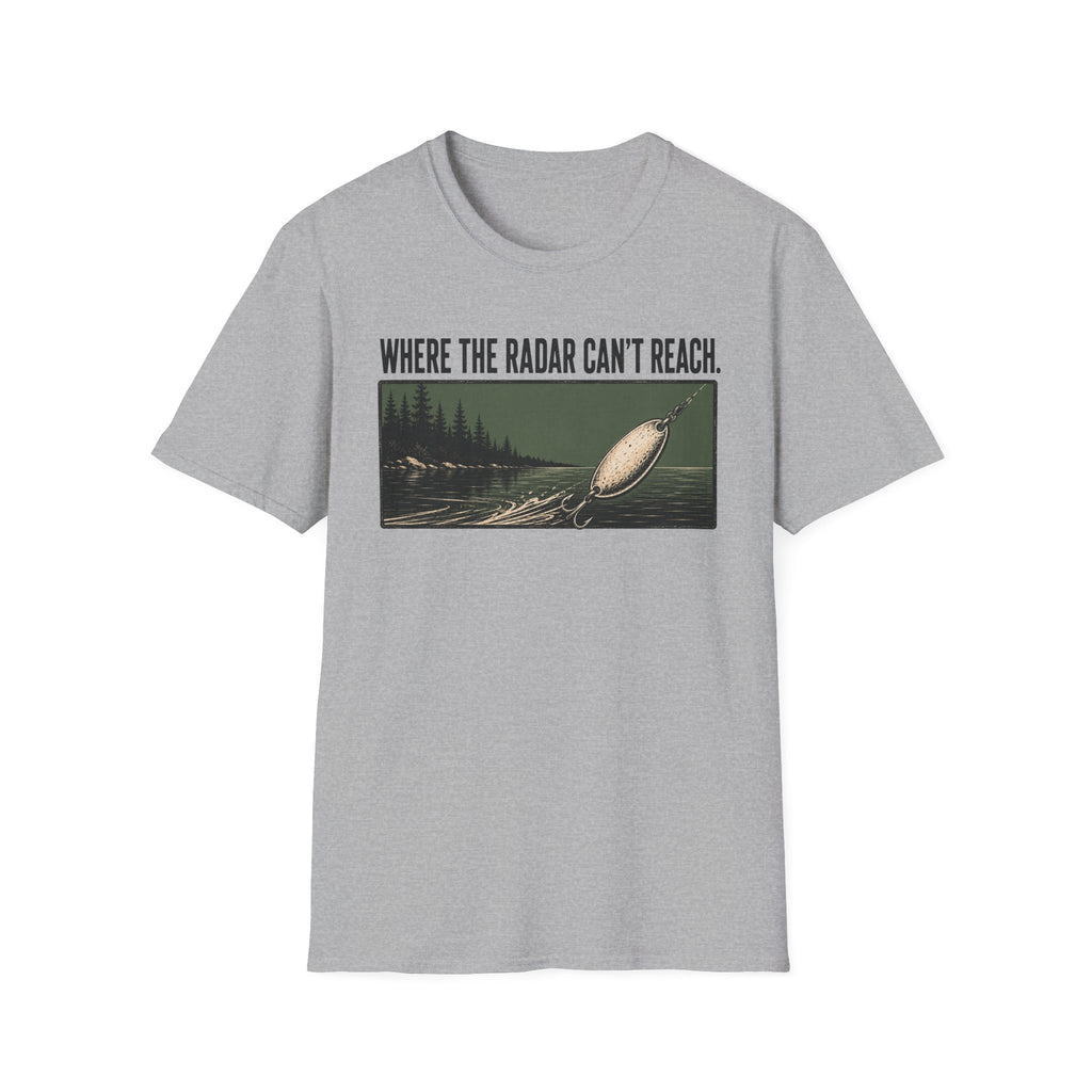 Where The Radar Can't Reach T-Shirt