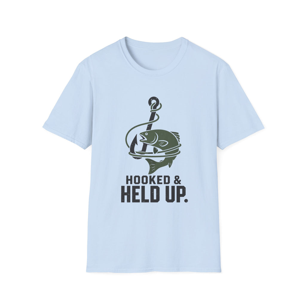 Hooked & Held Up T-Shirt