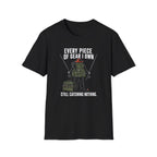 Every Piece Of Gear I Own T-Shirt