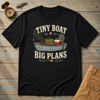 Tiny Boat Big Plans T-Shirt