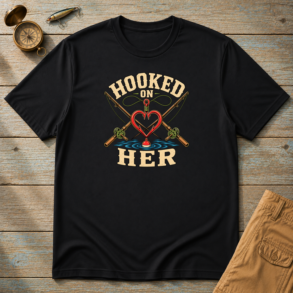 Hooked On Her T-Shirt