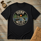 Gone Where The Wifi Is Weak T-Shirt