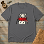 One More Cast T-Shirt