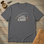 Just One More Cast T-Shirt