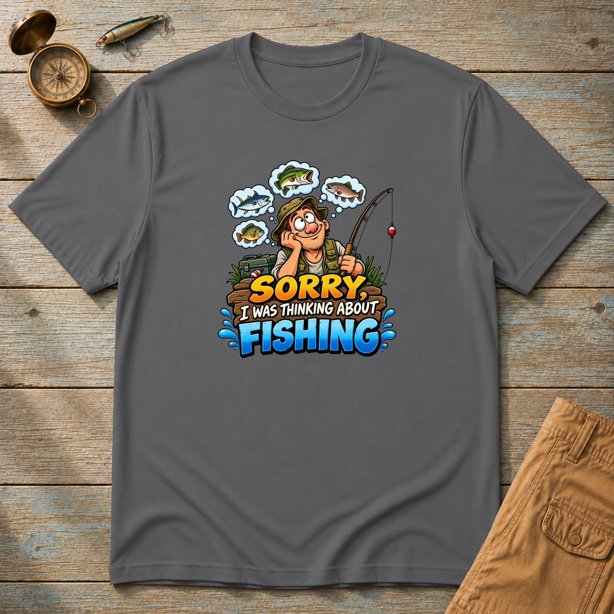 Sorry Was Thinking Fishing T-Shirt