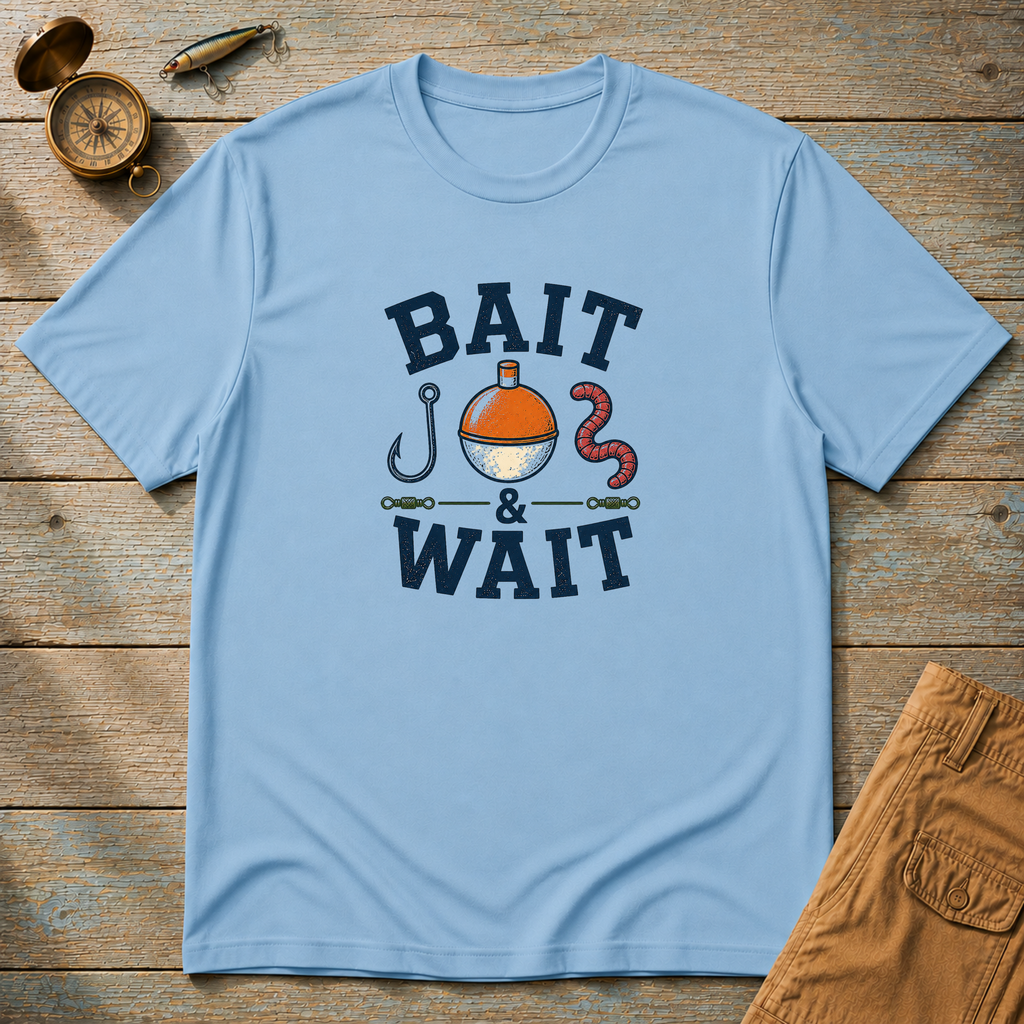 Bait & Wait T-Shirt