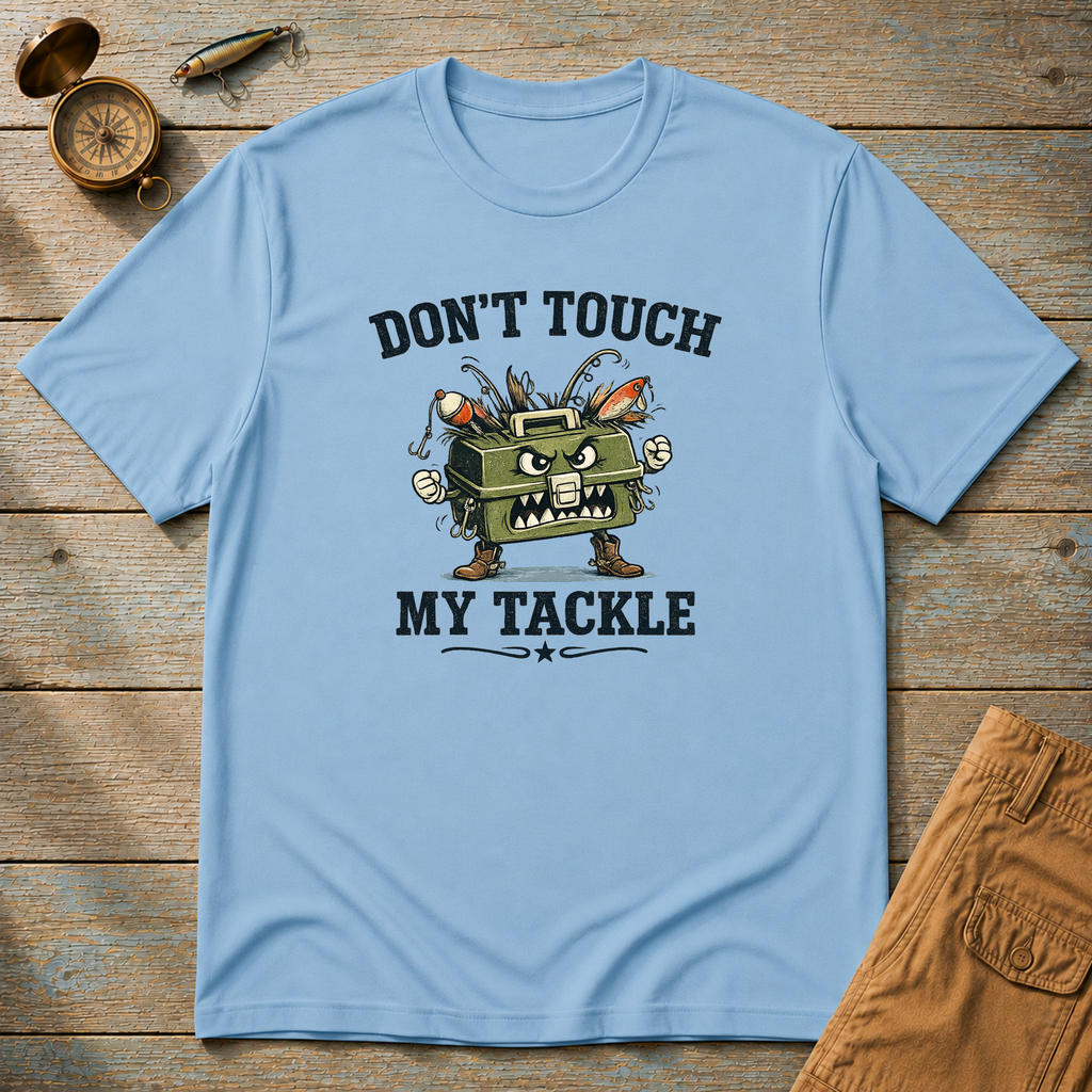 Don't Touch My Tackle T-Shirt