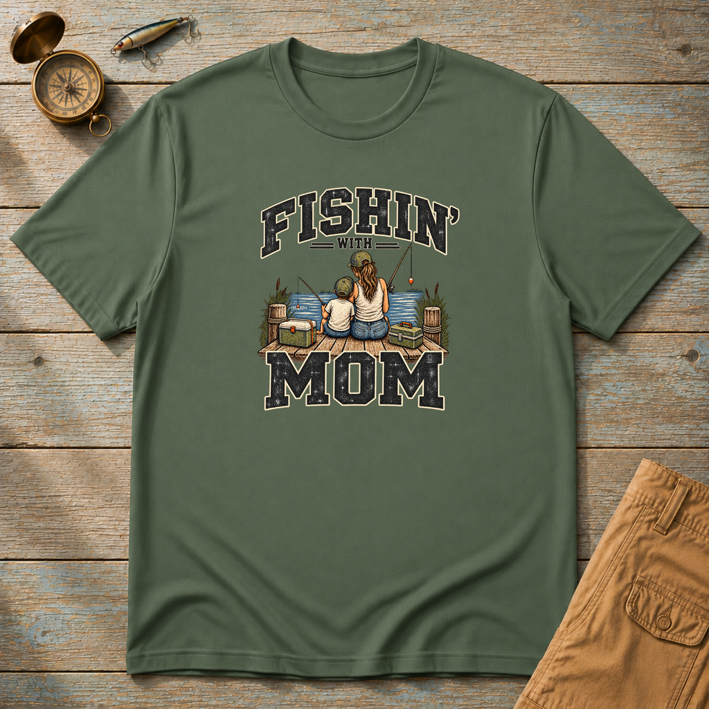 Fishing With Mom T-Shirt