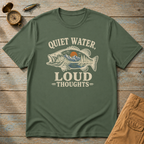 Quiet Water Loud Thoughts T-Shirt