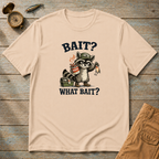 Bait? What Bait? T-Shirt
