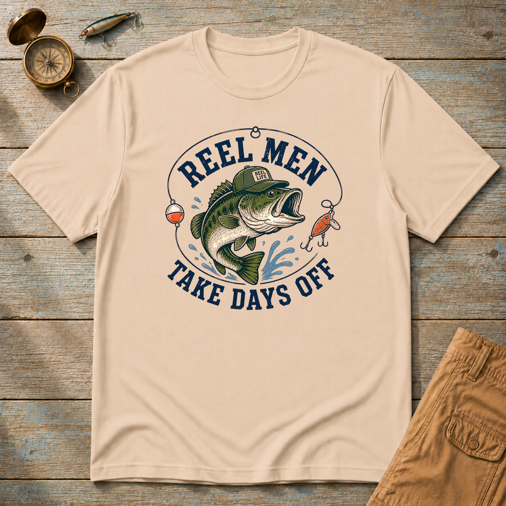 Real Men Take Days Off T-Shirt