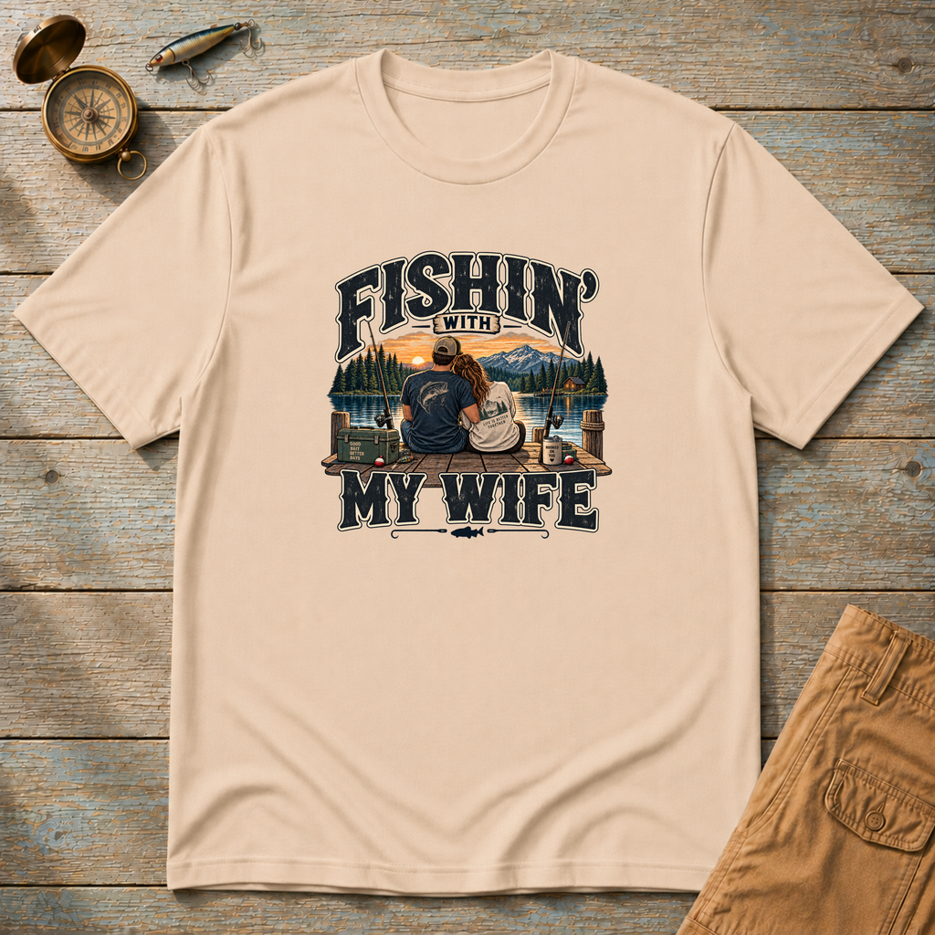 Fishing' With My Wife T-Shirt