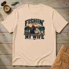 Fishing' With My Wife T-Shirt