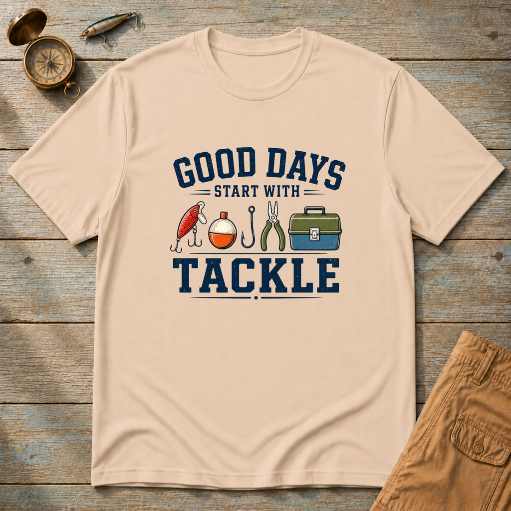 Good Days Start With Tackle T-Shirt
